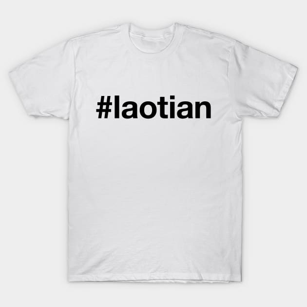 LAOTIAN Hashtag T-Shirt by eyesblau